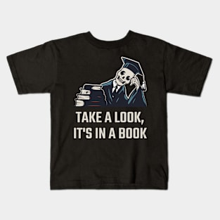 Take a Look, it's In a Book Kids T-Shirt